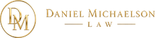 Daniel Michaelson Law